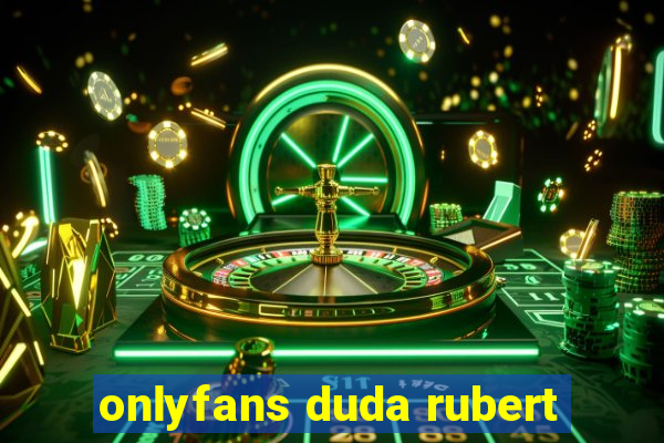 onlyfans duda rubert